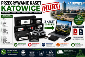 Przegrywanie Kaset Katowice HURT