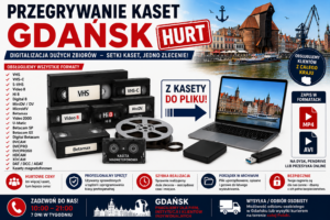 Przegrywanie Kaset Gdańsk HURT